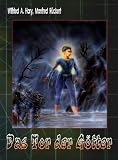 Image de STAR GATE 012 Buchausgabe: Das Tor der Götter (STAR GATE - das Original)