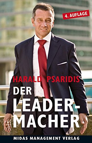 Download DER LEADER-MACHER: Führen statt Managen Download DER LEADER-MACHER: Führen statt Managen