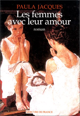 couverture de : Les Femmes avec leur amour