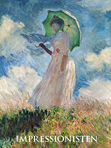 Impressionisten 2018 - Impressionists - Bildkalender (42 x 56) - Kunstkalender