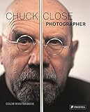 Chuck Close: Photographer by