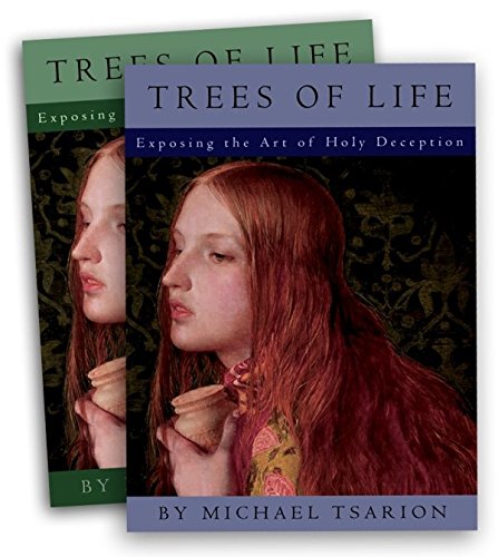 The Trees of Life: Exposing the Art of Holy Deception, Vol 2 (English Edition) livre