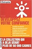 Développez votre confiance