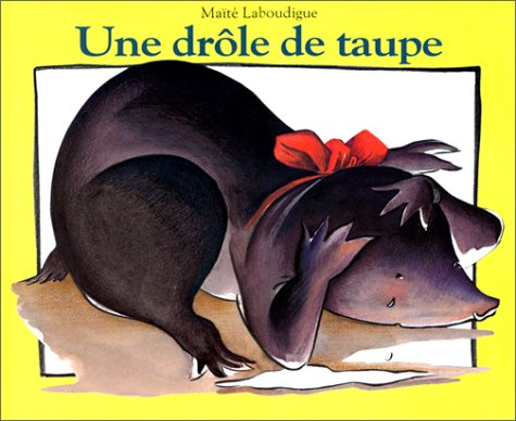 couverture de : Une dr&ocirc;le de taupe