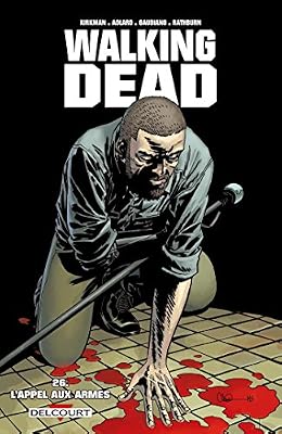 Walking Dead T26: L'appel aux armes
