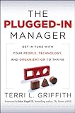 Image de The Plugged-In Manager: Get in Tune with Your People, Technology, and
