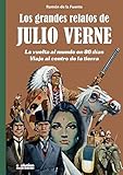  Los grandes relatos de Julio Verne 1. La vuelta al mundo en 80 días. Viaje al centro de la tierra