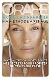 Orahe, ma méthode anti-âge