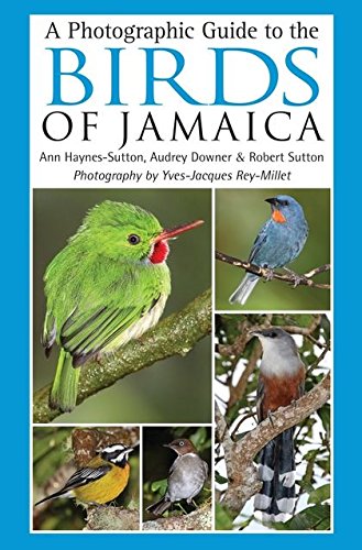 Télécharger A Photographic Guide to the Birds of Jamaica Livre PDF Gratuit