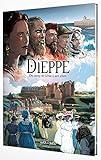 Dieppe, du camp de César à nos jours : De 75 après J-C à nos jours by