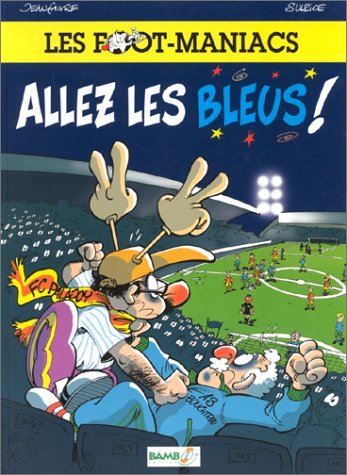 Allez les bleus !