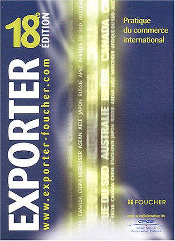 Télécharger Exporter : Pratique du commerce international livre En ligne