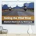 Produktbild Riding the Wild West - America's Backroads by Motorcycle (Premium-Calendar 2020 DIN A2 Landscape): The beautiful nature of the Wild West seen from the ... calendar, 14 pages ) (Calvendo Places)