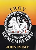 Image de Troy Remembered