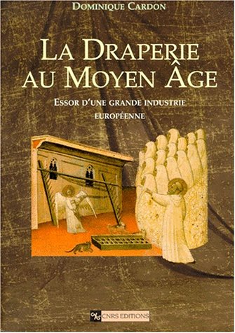 Download La Draperie au Moyen Age : Essor d'une grande industrie européenne Download La Draperie au Moyen Age : Essor d'une grande industrie européenne