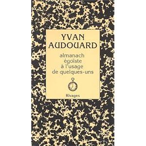 Almanach égoïste à l'usage de quelques-uns