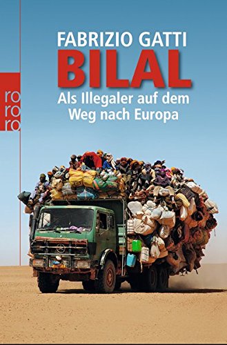 Download Bilal: Als Illegaler auf dem Weg nach Europa Download Bilal: Als Illegaler auf dem Weg nach Europa