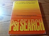 Image de PSI Search: New Investigation of Psychic Phenomena That Separates Fact from Speculation