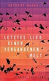 Bücher Neuerscheinungen 2022 - Letztes Lied einer vergangenen Welt: Erzählungen von Anthony Marra