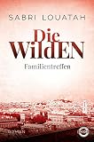 Cover zum Buch Die Wilden: Familientreffen