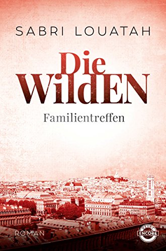 Cover zum Buch Die Wilden: Familientreffen