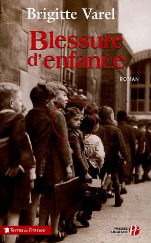 couverture de : Blessure d'enfance