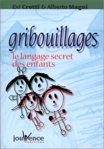 couverture de : Gribouillages : le langage secret des enfants