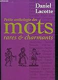Petite anthologie des mots rares et charmants