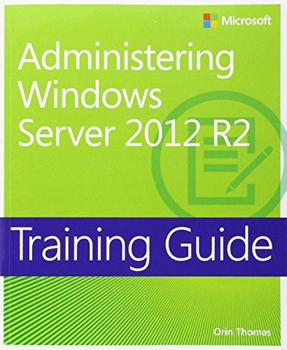 Training Guide Administering Windows Server 2012 R2 (MCSA) (Microsoft Press Training Guide) by Orin Thomas (2014-06-11) gratuit Training Guide Administering Windows Server 2012 R2 (MCSA) (Microsoft Press Training Guide) by Orin Thomas (2014-06-11) gratuit