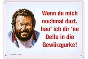 BLECHWAREN FABRIK BRAUNSCHWEIG GMBH Blechwarenfabrik Braunschweig Bud Spencer Wenn du mich nochmal duzt, hau ich dir ne Delle in die Gewürzgurke Postkarte aus Blech Mehrfarbig, Maße: 10,5cm x 14,8cm, 302/C001