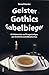 Geister Gothics Gabelbieger -66 Antworten auf Fragwürdiges aus Esoterik und Okkultismus by 