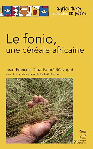 Download Le fonio, une céréale africaine Download Le fonio, une céréale africaine