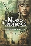 Image de Moros y cristianos: la gran aventura de la España medieval (Historia Divulgativa nº 2)