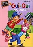 Oui-Oui et M. Grosminou