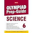 Olympiad Prep-Guide Science Class - 6 [Paperback] MTG Editorial Board [Paperback] MTG Editorial Board