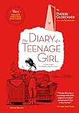 The Diary of a Teenage Girl, Revised Edition: An Account in Words and Pictures by 