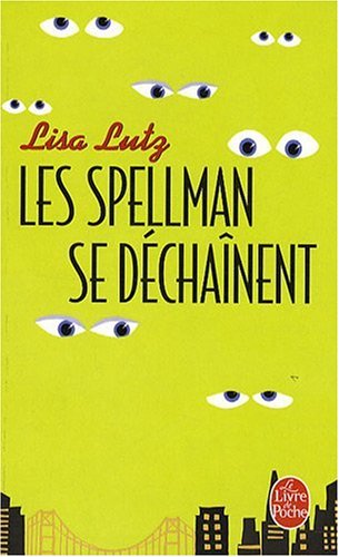 Les Spellman se déchaînent
