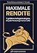 Maximale Rendite: 7 goldene Anlagestrategien, die jeder Privatanleger kennen sollte by Thomas Klußmann, Christoph J.F. Schreiber