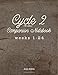 Produktbild Cycle 2 (4th Edition) Deluxe Companion Notebook: Weeks 1-24