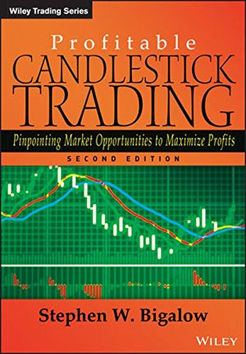 Profitable Candlestick Trading: Pinpointing Market Opportunities to Maximize Profits (Wiley Trading) Profitable Candlestick Trading: Pinpointing Market Opportunities to Maximize Profits (Wiley Trading)