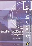 Image de Guia farmacologica de analgesicos (Guias Clinicas de la Sociedad Espanola del Dolor)