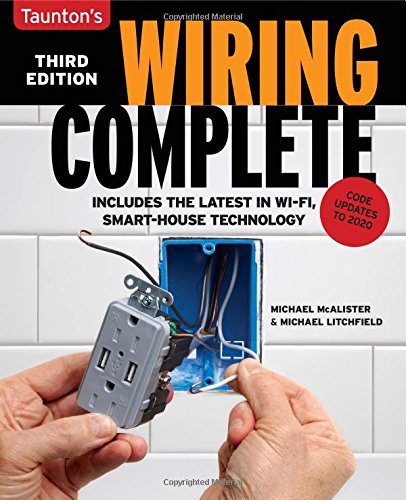 Wiring Complete: Includes the Latest in Wi-fi, Smart-house Technology