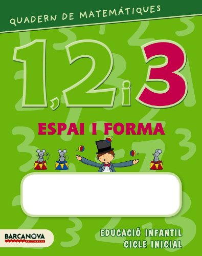 Quadern de matemátiques 1, 2 i 3 espai i forma 3 (materials educatius - parvulari)