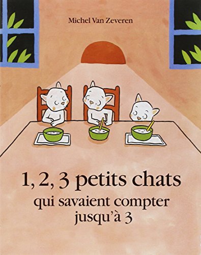 <a href="/node/214518">1, 2, 3 petits chats qui savaient compter jusqu'à 3</a>