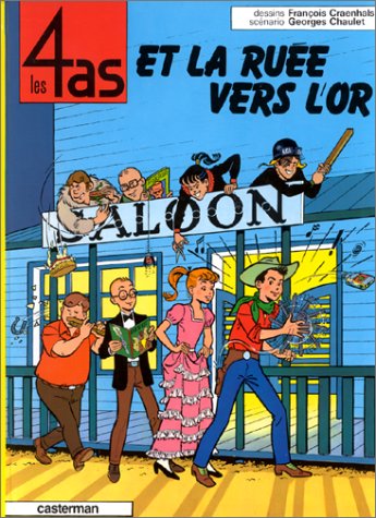 couverture de : Les 4 as et la ru&eacute;e vers l'or