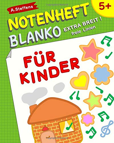 Preisvergleich Produktbild Notenheft für Kinder. Blanko, freie Linien. Extra breit!