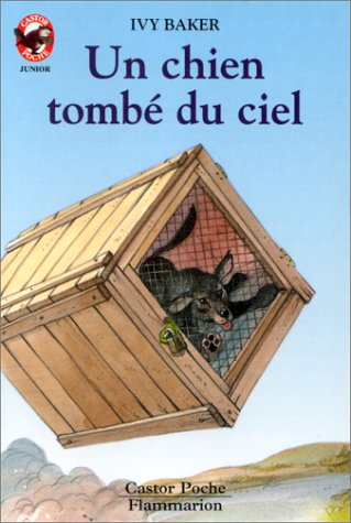 couverture de : Un Chien tomb&eacute; du ciel
