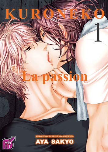 Kuroneko - La Passion T01 Kuroneko - La Passion T01