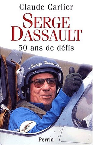 couverture de : Serge Dassault 50 ans de d&eacute;fis