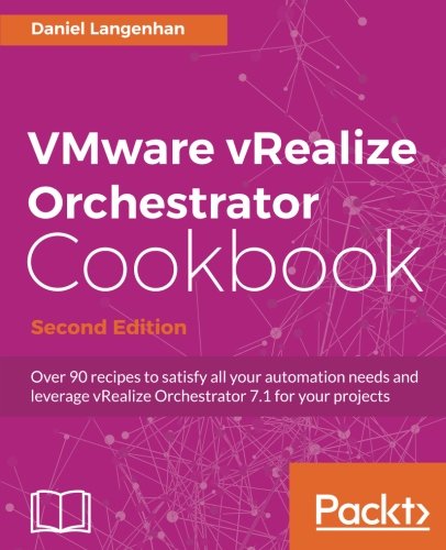 Livres Couvertures de VMware vRealize Orchestrator Cookbook - Second Edition